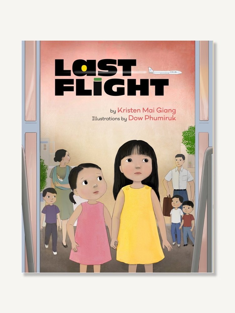 Last Flight By Kristen Mai Giang