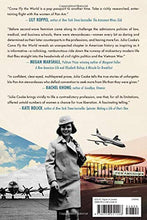 Load image into Gallery viewer, Come Fly the World: The Jet-Age Story of the Women of Pan Am by Julia Cooke
