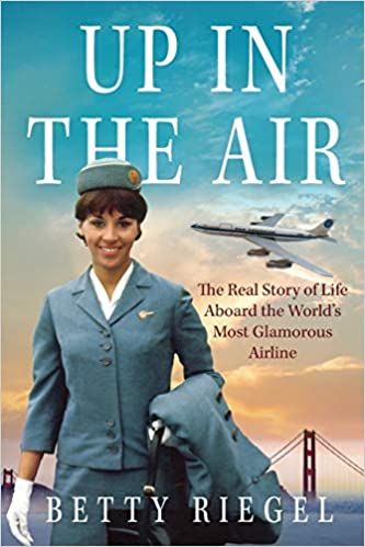 Up In The Air: The Real Story of Life Aboard the World's Most Glamorous Airline